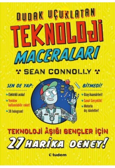 Dudak Uçuklatan Teknoloji Maceraları