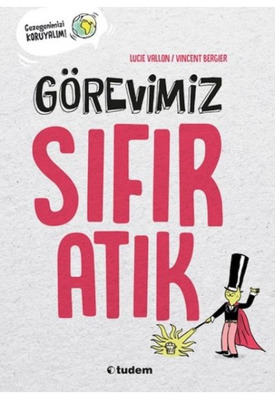 Görevimiz Sıfır Atık