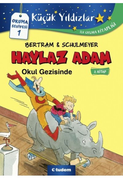 Haylaz Adam - 2 Okul Gezisinde