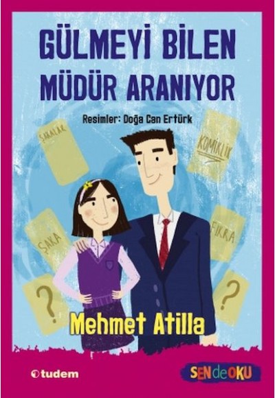Sen De Oku- Gülmeyi Bilen Müdür Aranıyor