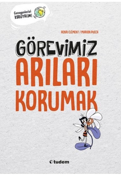 Görevimiz Arıları Korumak