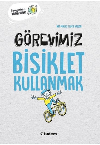 Görevimiz Bisiklet Kullanmak