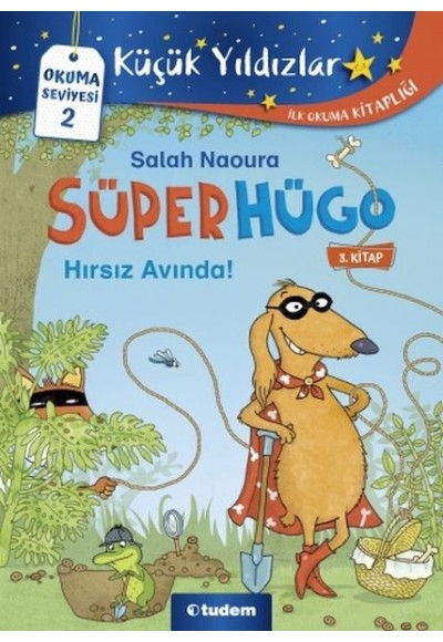 Süperhügo - 3 Hırsız Avında!