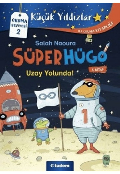 Süperhügo - 5 Uzay Yolunda!