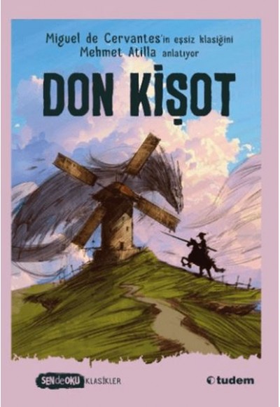 Sen De Oku Klasikler - Don Kişot