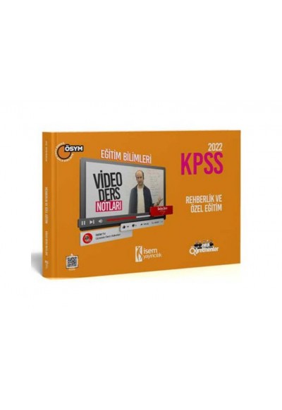 İsem Yayıncılık 2022 KPSS Eğitim Bilimleri Rehberlik ve Özel Eğitim Video Ders Notu