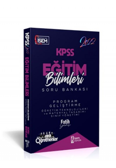 İsem Yayıncılık 2022 KPSS Eğitim Bilimleri Program Geliştirme Çözümlü Soru Bankası