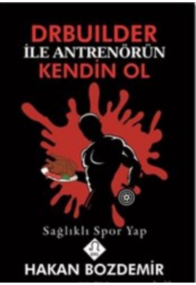 DRBUILDER İle Antrenörün Kendin Ol