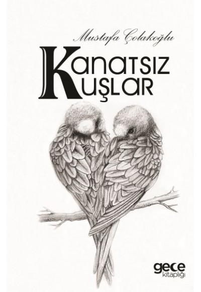 Kanatsız Kuşlar