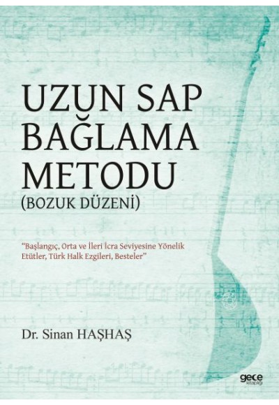 Uzun Sap Bağlama Metodu (Bozuk Düzen)