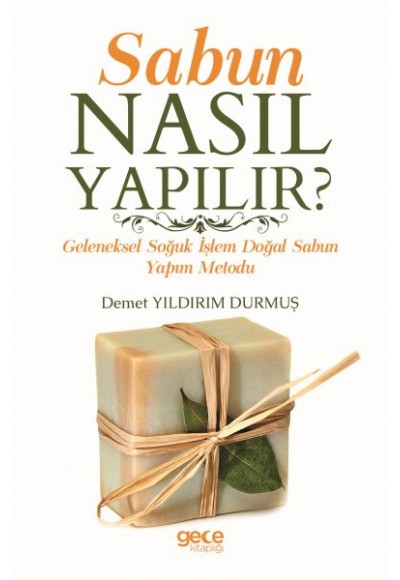 Sabun Nasıl Yapılır?