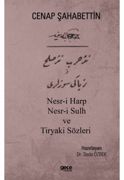 Nesr-i Harp Nesr-i Sulh ve Tiryaki Sözleri