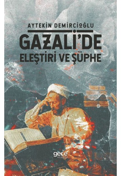 Gazali'de Eleştiri ve Şüphe