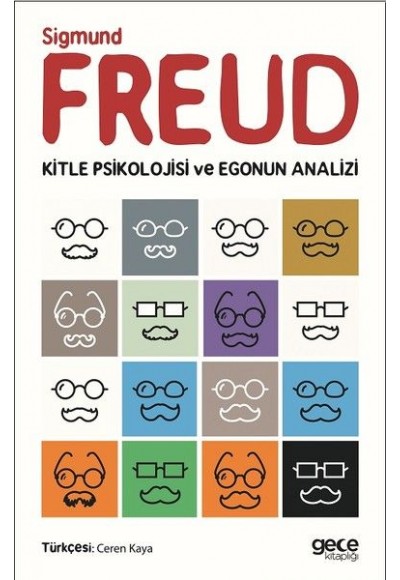 Kitle Psikolojisi ve Egonun Analizi