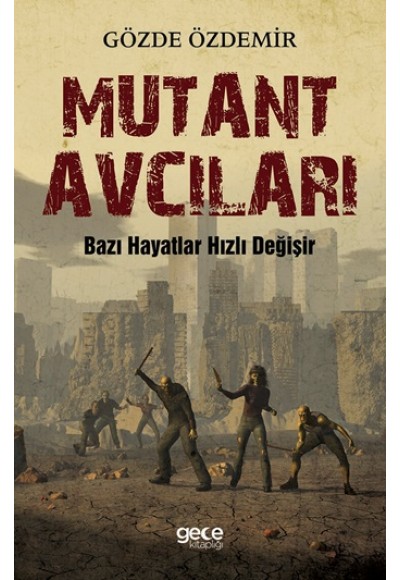 Mutant Avcıları