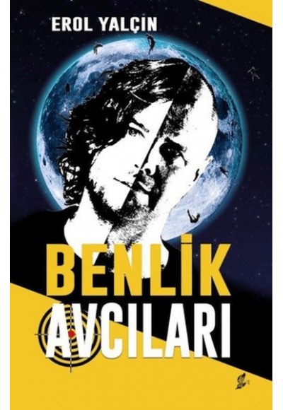 Benlik Avcıları