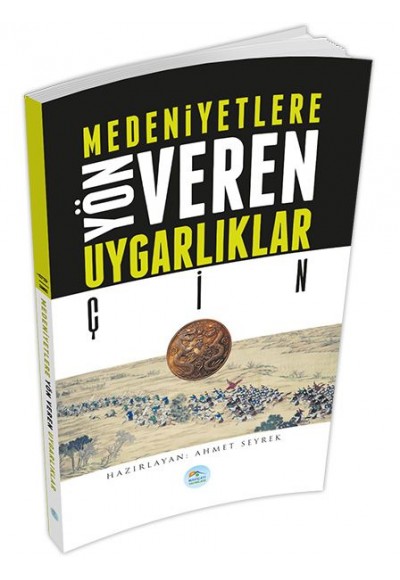 Çin - Medeniyete Yön Veren Uygarlıklar