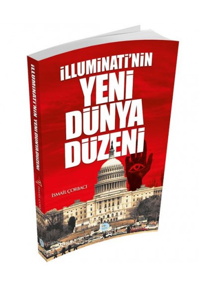 İlluminati'nin Yeni Dünya Düzeni