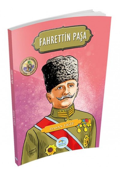 Şanlı Komutanlar Serisi - Fahrettin Paşa