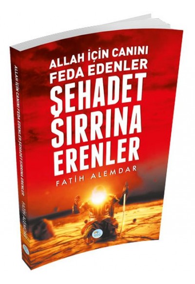 Şehadet Sırrına Erenler