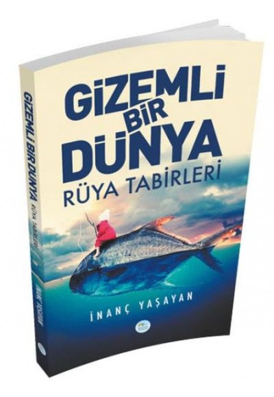 Gizemli Bir Dünya Rüya Tabirleri