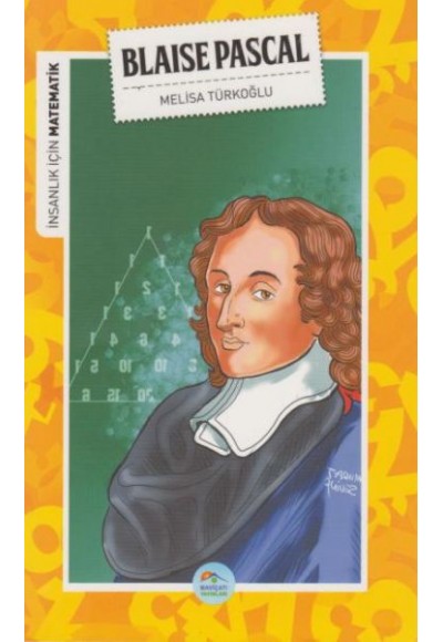 İnsanlık İçin Matematik Blaise Pascal