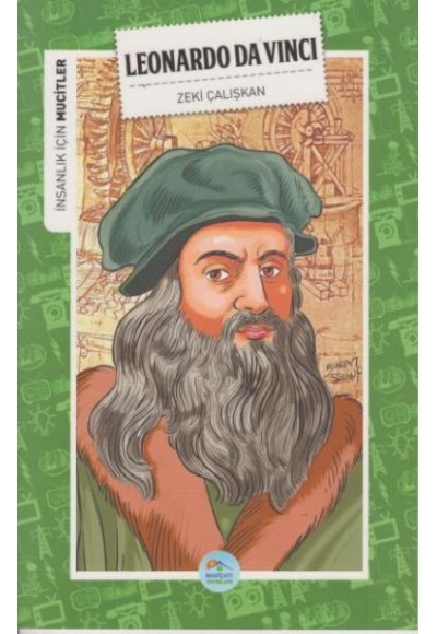 İnsanlık İçin Mucitler Leonardo da Vinci