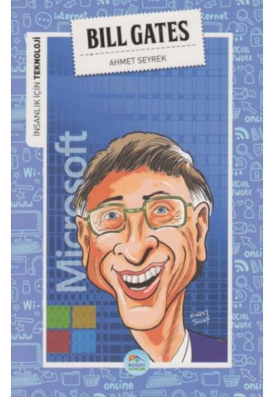 İnsanlık İçin Teknoloji Bill Gates