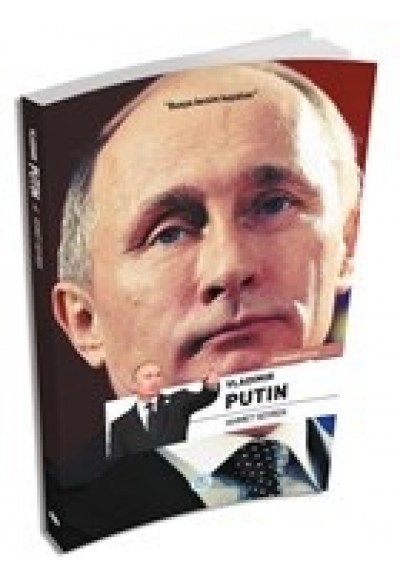 Vladimir Putin - Biyografi Serisi