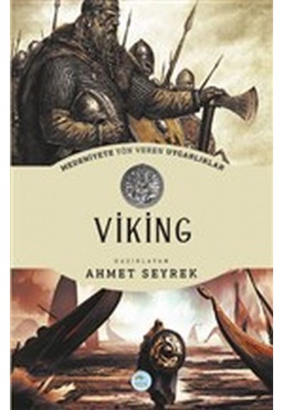 Viking - Medeniyete Yön Veren Uygarlıklar