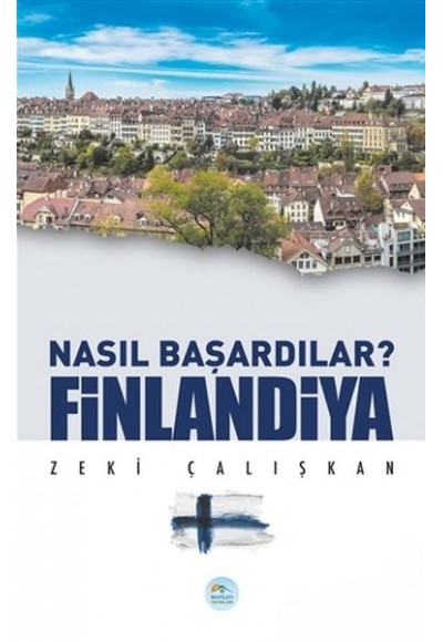 Finlandiya - Nasıl Başardılar?