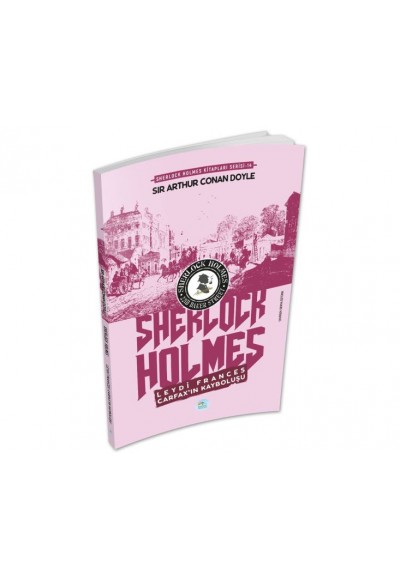 Leydi Frances Carfax’ın Kayboluşu - Sherlock Holmes