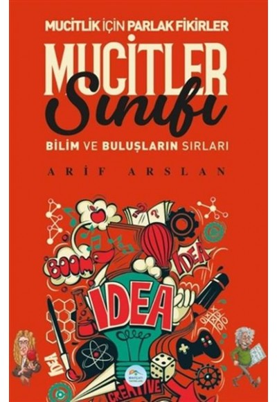 Mucitler Sınıfı - Bilim ve Buluşların Sırları