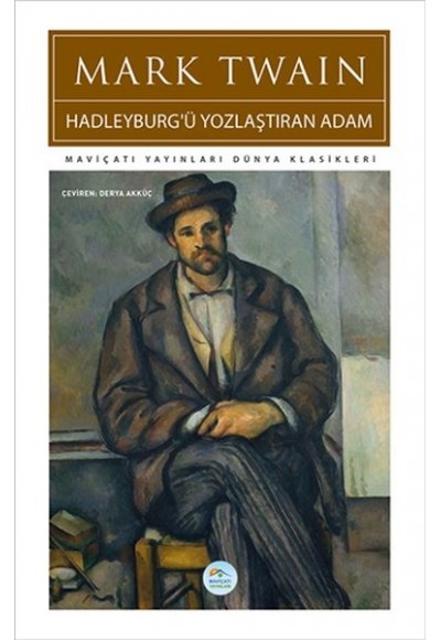 Hadleyburg'ü Yozlaştıran Adam