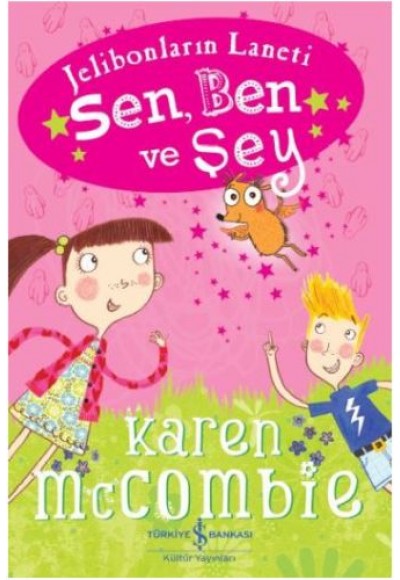Jelibonların Laneti - Sen, Ben ve Şey