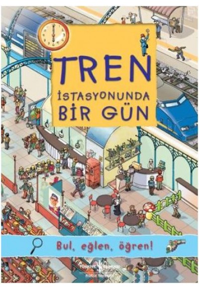 Tren İstasyonunda Bir Gün
