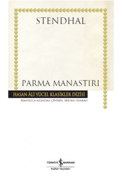 Parma Manastırı - Hasan Ali Yücel Klasikleri (Ciltli)