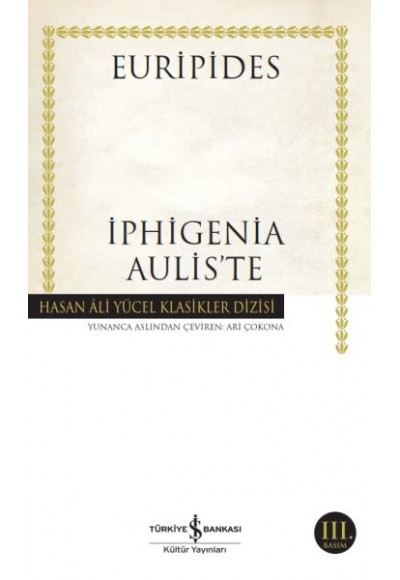 İphigenia Aulis’te - Hasan Ali Yücel Klasikleri