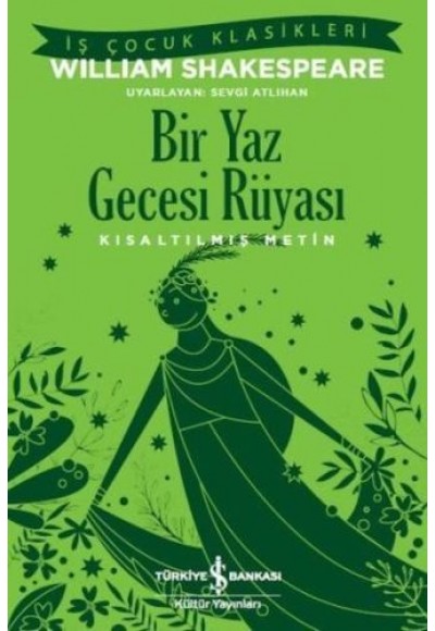 Bir Yaz Gecesi Rüyası (Kısaltılmış Metin)