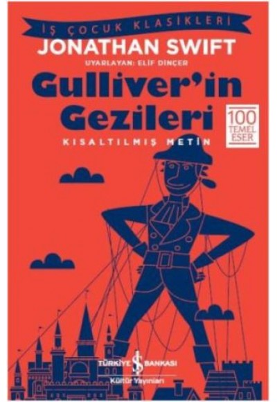 Gulliver'in Gezileri (Kısaltılmış Metin)