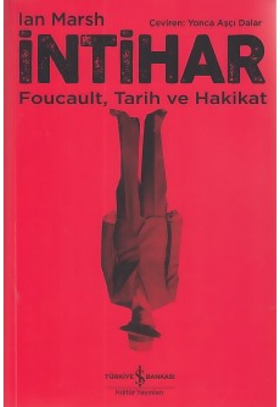 İntihar - Foucault, Tarih ve Hakikat