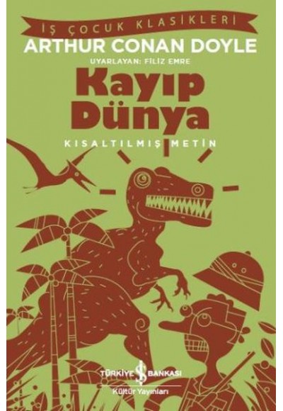 Kayıp Dünya - (Kısaltılmış Metin)