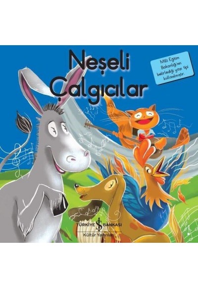 İlk Okuma Kitaplarım - Neşeli Çalgıcılar