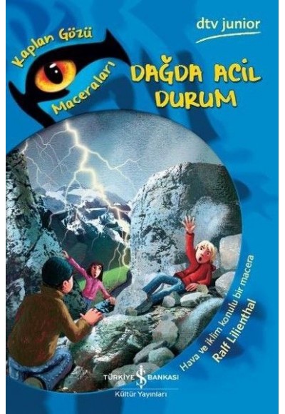 Dağda Acil Durum - Kaplan Gözü Maceraları