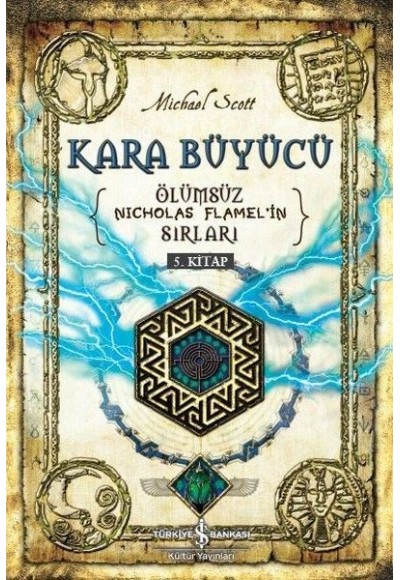 Kara Büyücü - Ölümsüz Nicholas Flamel'in Sırları 5 .Kitap