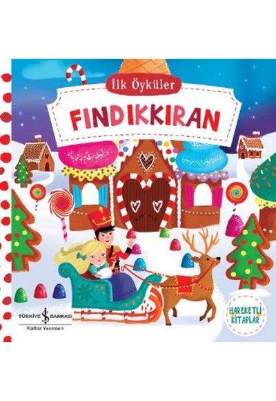 İlk Öyküler - Fındıkkıran (Ciltli)