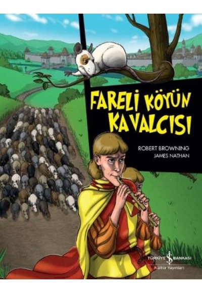 Çizgilerle Klasikler Dizisi - Fareli Köyün Kavalcısı