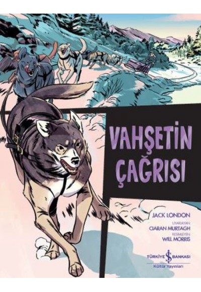 Çizgilerle Klasikler Dizisi - Vahşetin Çağrısı