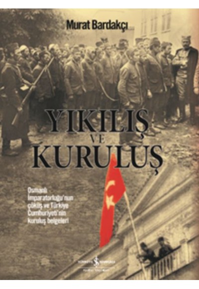 Yıkılış ve Kuruluş (Ciltli)