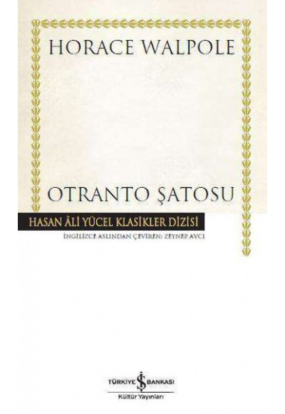 Otranto Şatosu - Hasan Ali Yücel Klasikleri (Ciltli)
